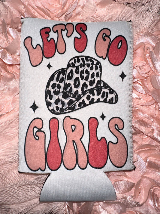 Let’s go girls coozie